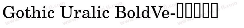 Gothic Uralic BoldVe字体转换